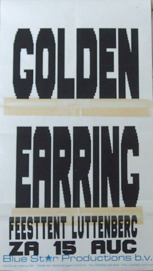 Golden Earring show poster August 15 1992 Luttenberg - Feesttent (Collection Edwin Knip)